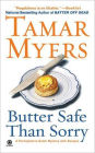 Butter Safe Than Sorry (Pennsylvania Dutch Mystery Series #18)