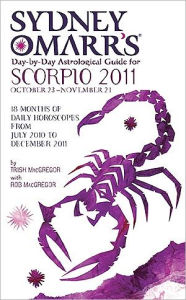 Sydney Omarr's Day-by-Day Astrological Guide for the Year 2011: Scorpio
