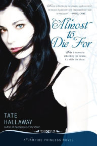 Almost to Die For (Vampire Princess of St. Paul Series #1)