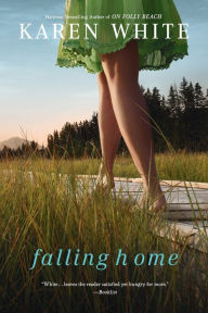 Title: Falling Home, Author: Karen White