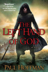 Title: The Left Hand of God, Author: Paul Hoffman