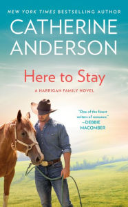 Title: Here to Stay, Author: Catherine Anderson