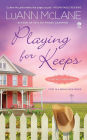 Playing for Keeps (Cricket Creek Series #1)
