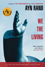 Title: We the Living (75th-Anniversary Deluxe Edition), Author: Ayn Rand