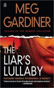 Title: The Liar's Lullaby (Jo Beckett Series #3), Author: Meg Gardiner