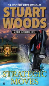 Title: Strategic Moves (Stone Barrington Series #19), Author: Stuart Woods