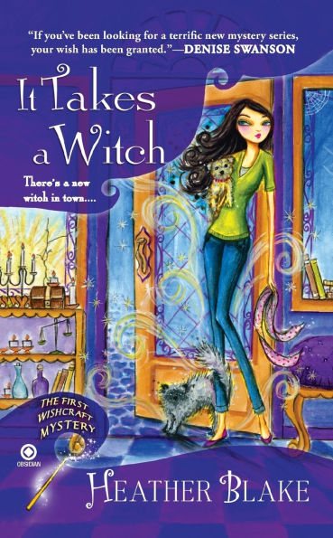 It Takes a Witch (Wishcraft Mystery Series #1)