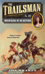 Mountains of No Return (Trailsman Series #366)
