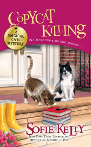 Title: Copycat Killing (Magical Cats Mystery Series #3), Author: Sofie Kelly