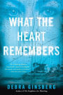 What the Heart Remembers