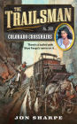 Colorado Crosshairs (Trailsman Series #368)