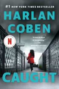 Title: Caught, Author: Harlan Coben