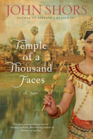 Title: Temple of a Thousand Faces, Author: John Shors