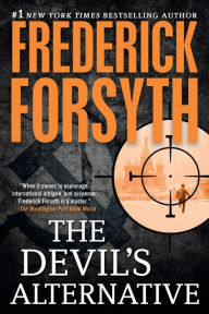 Title: The Devil's Alternative: A Thriller, Author: Frederick Forsyth