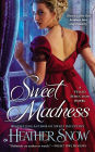 Sweet Madness (Veiled Seduction Series #3)