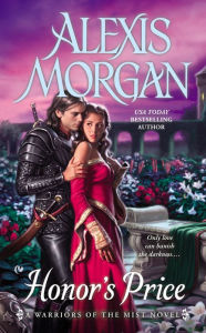 Honor's Price: A Warriors of the Mist Novel