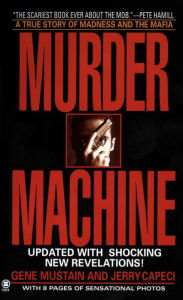 Title: Murder Machine, Author: Gene Mustain
