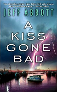 A Kiss Gone Bad (Whit Mosley Series #1)