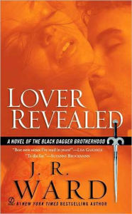 Lover Revealed (Black Dagger Brotherhood Series #4)