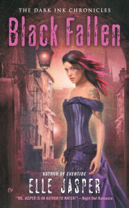 Black Fallen (Dark Ink Chronicles Series #4)