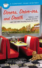 Diners, Drive-ins, and Death (Comfort Food Mystery Series #3)