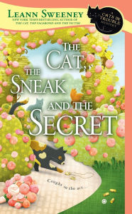 The Cat, the Sneak, and the Secret