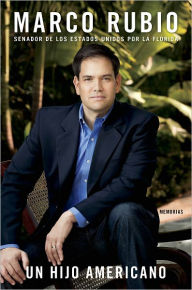 Title: Un Hijo Americano, Author: Marco Rubio