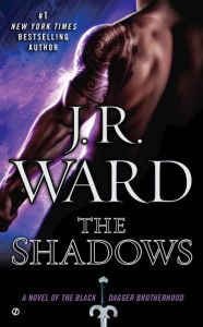 Title: The Shadows (Black Dagger Brotherhood Series #13), Author: J. R. Ward