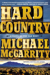 Title: Hard Country (Kerney Family Trilogy Series #1), Author: Michael McGarrity