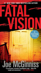 Title: Fatal Vision, Author: Joe McGinniss