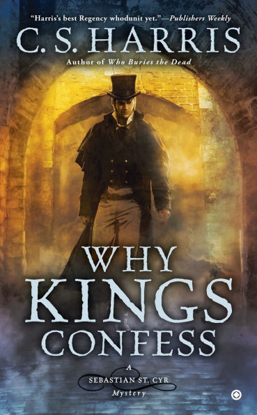 Why Kings Confess (Sebastian St. Cyr Series #9)
