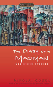 Title: The Diary of a Madman and Other Stories, Author: Nikolai Gogol