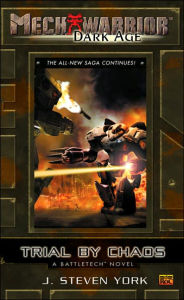 Trial By Chaos: A BattleTech Novel (Mechwarrior: Dark Age Series #20)