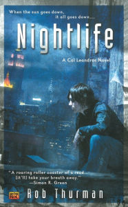 Title: Nightlife (Cal Leandros Series #1), Author: Rob Thurman