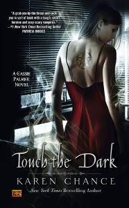 Title: Touch the Dark (Cassie Palmer Series #1), Author: Karen Chance