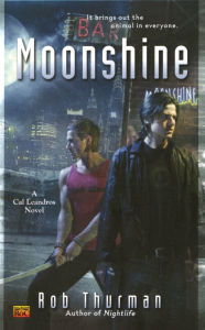 Title: Moonshine (Cal Leandros Series #2), Author: Rob Thurman