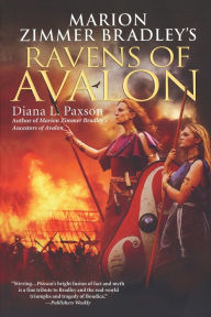 Title: Marion Zimmer Bradley's Ravens of Avalon, Author: Diana L. Paxson