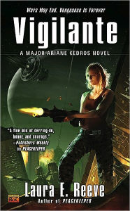 Vigilante (Major Ariane Kedros Series #2)