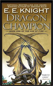 Dragon Champion (Age of Fire Series #1)