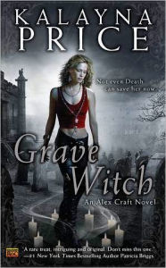 Title: Grave Witch (Alex Craft Series #1), Author: Kalayna Price