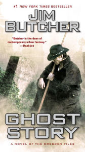 Title: Ghost Story (Dresden Files Series #13), Author: Jim Butcher