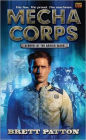 Mecha Corps: A Novel of the Armor Wars