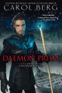 The Daemon Prism: A Novel of the Collegia Magica