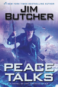 Title: Peace Talks (Dresden Files Series #16), Author: Jim Butcher