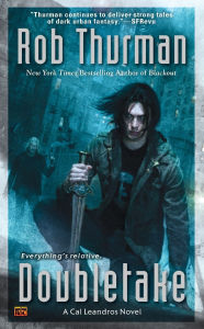 Title: Doubletake (Cal Leandros Series #7), Author: Rob Thurman