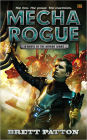 Mecha Rogue: A Novel of the Armor Wars