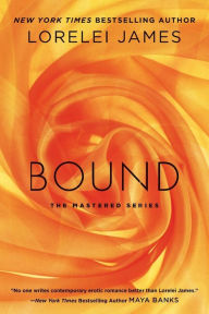 Title: Bound (Mastered Series #1), Author: Lorelei James