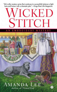 Title: Wicked Stitch (Embroidery Mystery Series #8), Author: Amanda Lee