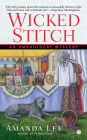 Wicked Stitch (Embroidery Mystery Series #8)