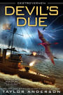 Devil's Due (Destroyermen Series #12)